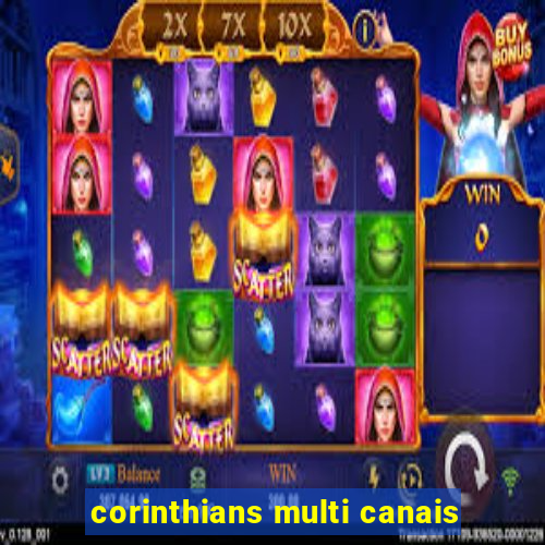 corinthians multi canais